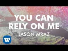 Yes! Jason Mraz - You Can Rely On Me video