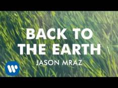 Jason Mraz - Back To The Earth video