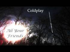 Singles Coldplay - All Your Friends video