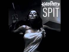 Singles Katy Perry - Spit video
