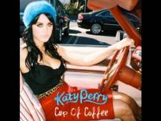 Singles Katy Perry - Cup Of Coffee video