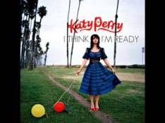 Singles Katy Perry - I Think I'm Ready video