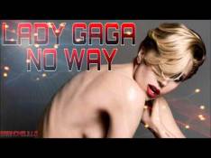 Lady GaGa - No Way video