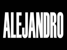 Lady GaGa - Alejandro video