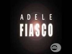 Adele - Fiasco video